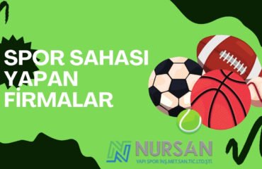 SPOR TESİSİ YAPAN FİRMALAR